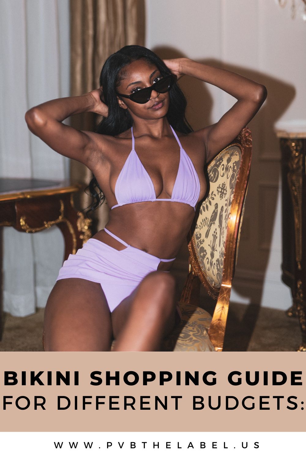 Bikini shopping guide for different budgets: